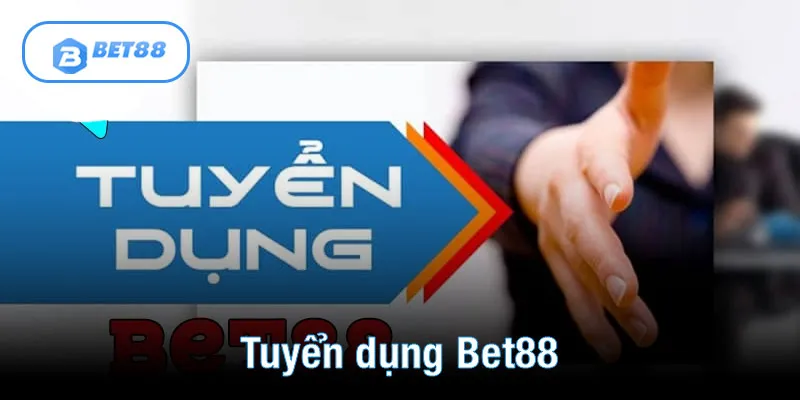 tuyen-dung-bet88